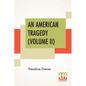 An American Tragedy (Volume II) - Paperback