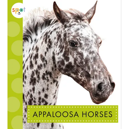 Appaloosa Horses - Library Binding