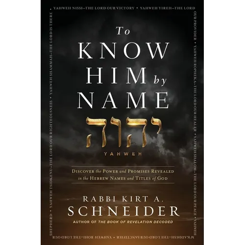 To Know Him by Name - Paperback