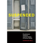 Suspended: Punishment, Violence, and the Failure of School Safety - Hardcover