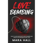 Lovebombing-How To Avoid Narcissist and Scammers and Unlock The Treasures of Self Love - Paperback