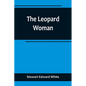 The Leopard Woman - Paperback