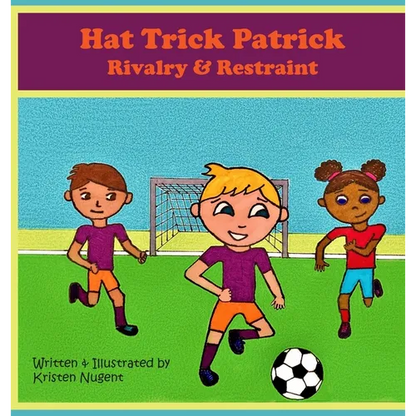 Hat Trick Patrick: Rivalry & Restraint - Hardcover