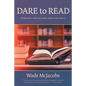 Dare to Read: Improving Your Reading Speed and Skills - Paperback