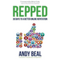 Repped: 30 Days to a Better Online Reputation - Paperback