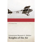 Knights of the Air (WWI Centenary Series) - Paperback