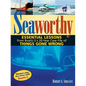 Seaworthy: Essential Lessons from Boatu.S.'s 20-Year Case File of Things Gone Wrong - Hardcover
