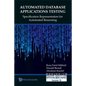 Automated Database Applications Testing: Specification Representation for Automated Reasoning - Hardcover