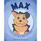 Max: The Little Guy Who Thought - Paperback
