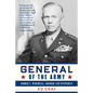 General of the Army: George C. Marshall, Soldier and Statesman - Paperback