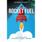 Physical Therapy Rocket Fuel: 14 High-Velocity Marketing Ideas to Propel Your Practice from Survival to Success - Paperback