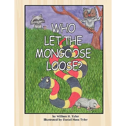 Who Let the Mongoose Loose? - Paperback