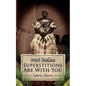 Superstitions Are with You: West Indian - Paperback