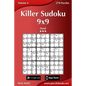 Killer Sudoku 9x9 - Hard - Volume 4 - 270 Puzzles - Paperback