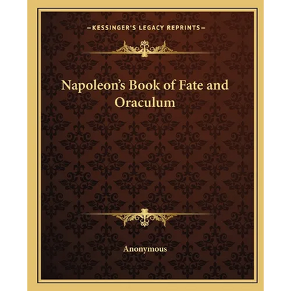Napoleon's Book of Fate and Oraculum - Paperback