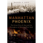 Manhattan Phoenix: The Great Fire of 1835 and the Emergence of Modern New York - Hardcover