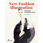 New Fashion Illustration.: 50 Essential Contemporary Artists - Hardcover