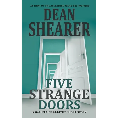 Five Strange Doors: A Gallery of Oddities Collection - Paperback