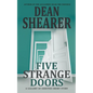 Five Strange Doors: A Gallery of Oddities Collection - Paperback