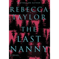 The Last Nanny - Hardcover