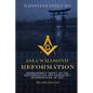 Asia's Masonic Reformation: Freemasonry's Impact on the Westernization and Subsequent Modernization of Asia - Paperback