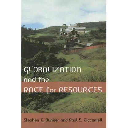 Globalization and the Race for Resources - Paperback