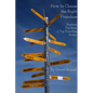How to Choose the Right Franchise - Paperback