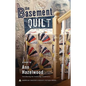 The Basement Quilt: Colebridge Community Series Book 1 of 7 - Paperback