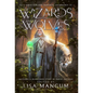 Of Wizards and Wolves: Tales of Transformation - Hardcover