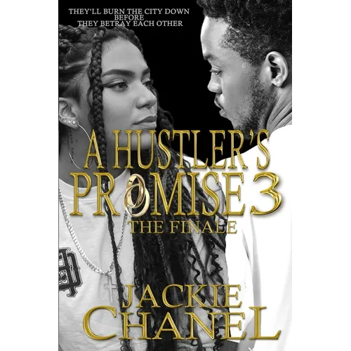 A Hustler's Promise 3: The Finale - Paperback