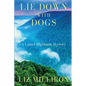 Lie Down With Dogs: A Laurel Highlands Mystery - Paperback