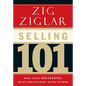Selling 101: What Every Successful Sales Professional Needs to Know - Hardcover