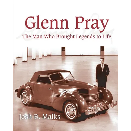 Glenn Pray: The Man Who brought Legends to Life - Paperback