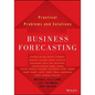 Business Forecasting: Practical Problems and Solutions - Hardcover