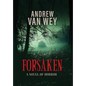 Forsaken: A Novel of Horror - Hardcover