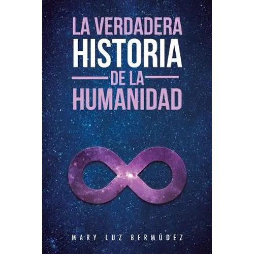 La verdadera historia de la humanidad - Paperback