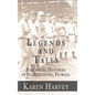 Legends and Tales: Anecdotal Histories of St. Augustine, Florida - Hardcover