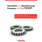 Streamline Your Manufacturing Processes with Openerp - Paperback