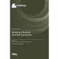 Building Vibration and Soil Dynamics - Hardcover