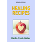 Healing Recipes - Paperback