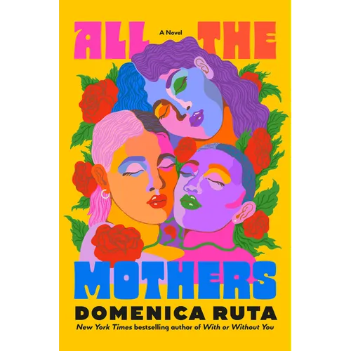 All the Mothers - Hardcover