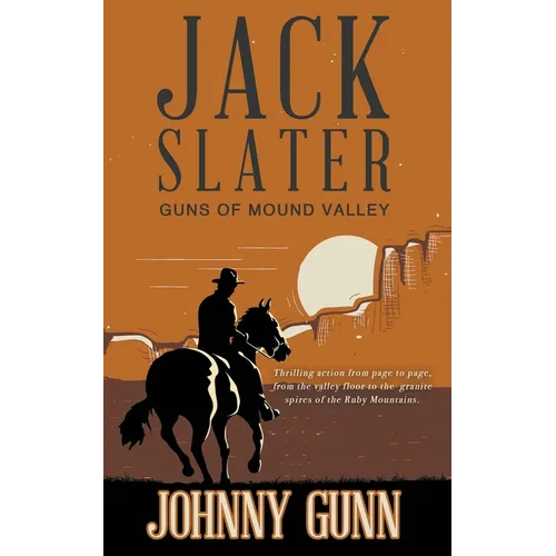 Jack Slater: Guns of Mound Valley - Paperback
