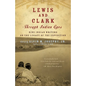 Lewis and Clark Through Indian Eyes: Nine Indian Writers on the Legacy of the Expedition - Paperback