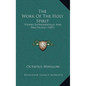 The Work Of The Holy Spirit: Viewed Experimentally And Practically (1857) - Hardcover