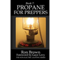 Book 7: Propane for Preppers - Paperback
