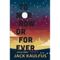 Tomorrow or Forever: Stories - Paperback