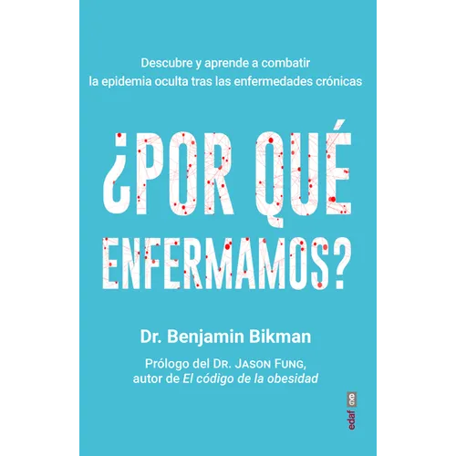 Por Que Enfermamos? - Paperback