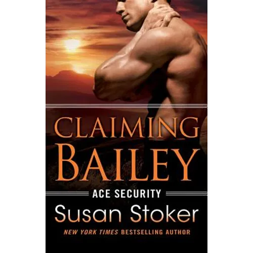 Claiming Bailey - Paperback