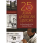 25 Events that Shaped Asian American History: An Encyclopedia of the American Mosaic - Hardcover