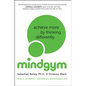 Mind Gym: Achieve More by Thinking Differently - Paperback